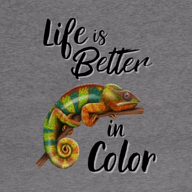 Chameleon Life Is Better In Color by Wilderness Insider